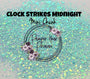 CLOCK STRIKES MIDNIGHT Mini-Chunk